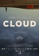 How to Kill a Cloud