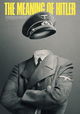The Meaning of Hitler