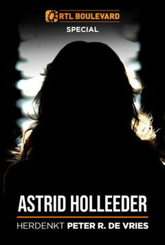 Astrid Holleeder herdenkt Peter R. de Vries (2021)