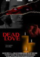Dead Love: A Fever Dream of Terror