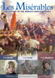 Les Misérables: The History of the World's Greatest Story