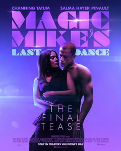 Magic Mike's Last Dance (2023)