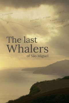 The Last Whalers of São Miguel (2019)