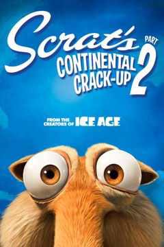 Scrat's Continental Crack-Up: 2 (2011)