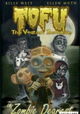Tofu the Vegan Zombie in Zombie Dearest
