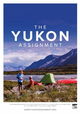 The Yukon Assignment