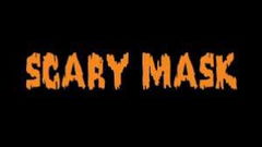 Scary Mask (2013)