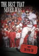 The Best That Never Was