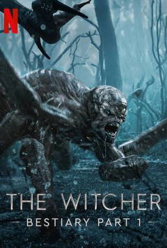 The Witcher Bestiary: Part 1 (2021)
