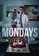 I Hate Mondays
