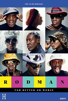 Rodman: For Better or Worse