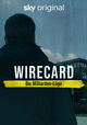 Wirecard - Die Milliarden-Lüge