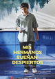 Mis hermanos sueñan despiertos
