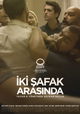 Iki Safak Arasinda