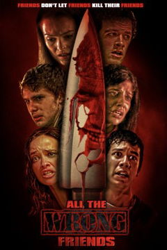 All the Wrong Friends (2016)