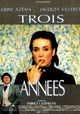 Trois années