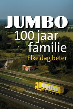 Jumbo - 100 jaar Familie. Elke Dag Beter (2021)