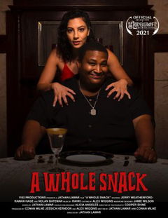 A Whole Snack (2021)