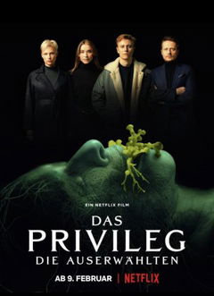 Das Privileg – Die Auserwählten (2022)