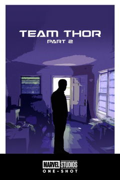 Team Thor: Part 2 (2017)