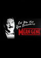 WWE: Let Me Tell You Something Mean Gene