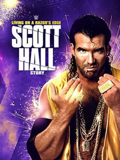 Scott Hall: Living on a Razor's Edge (2016)