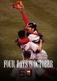 Four Days in October