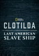 Clotilda: Last American Slave Ship