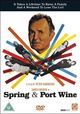 Spring and Port Wine