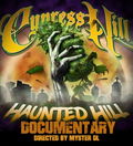 Cypress Hill: The Haunted Hill documentary (2017)