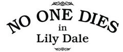 No One Dies in Lily Dale (2011)