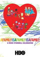 A Family Is a Family Is a Family: A Rosie O'Donnell Celebration
