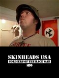 Skinheads USA: Soldiers of the Race War
