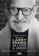 Larry Kramer in Love and Anger