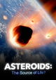 Asteroids: The Source of Life?