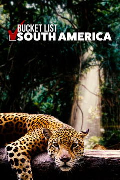 Bucket List South America (2020)