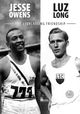 Jesse Owens - Luz Long: The Everlasting Friendship