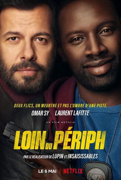 Loin du périph (2022)