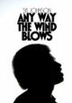 Syl Johnson: Any Way the Wind Blows