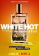 White Hot: The Rise & Fall of Abercrombie & Fitch