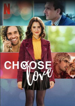 Choose Love (2023)