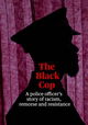 The Black Cop