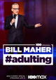 Bill Maher: #Adulting