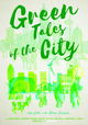 Green Tales of the City