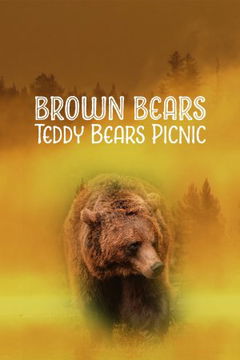 Brown Bears - Teddy Bears Picnic (2020)