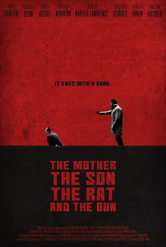 The Mother the Son the Rat and the Gun (2021)