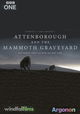 Attenborough and the Mammoth Graveyard