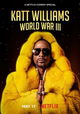 Katt Williams: World War III
