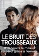 Le Bruit des Trousseaux