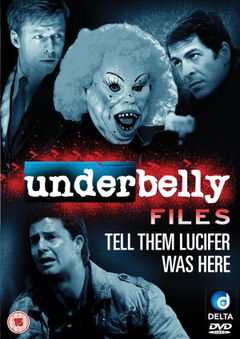 Underbelly Files: Tell Them Lucifer Was Here (2011)